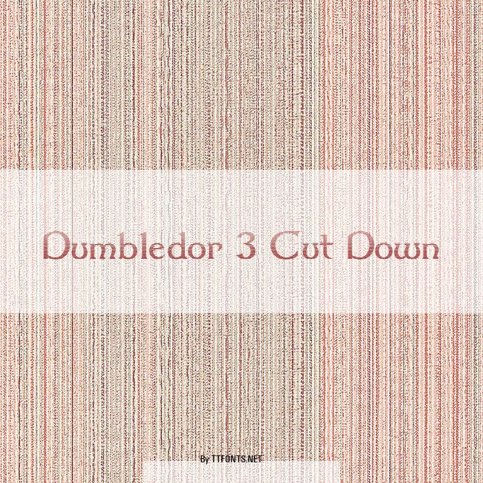Dumbledor 3 Cut Down example